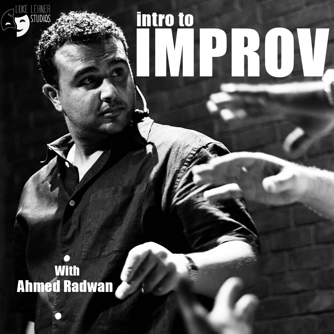 Intro to Improv With Ahmed Radwan 
